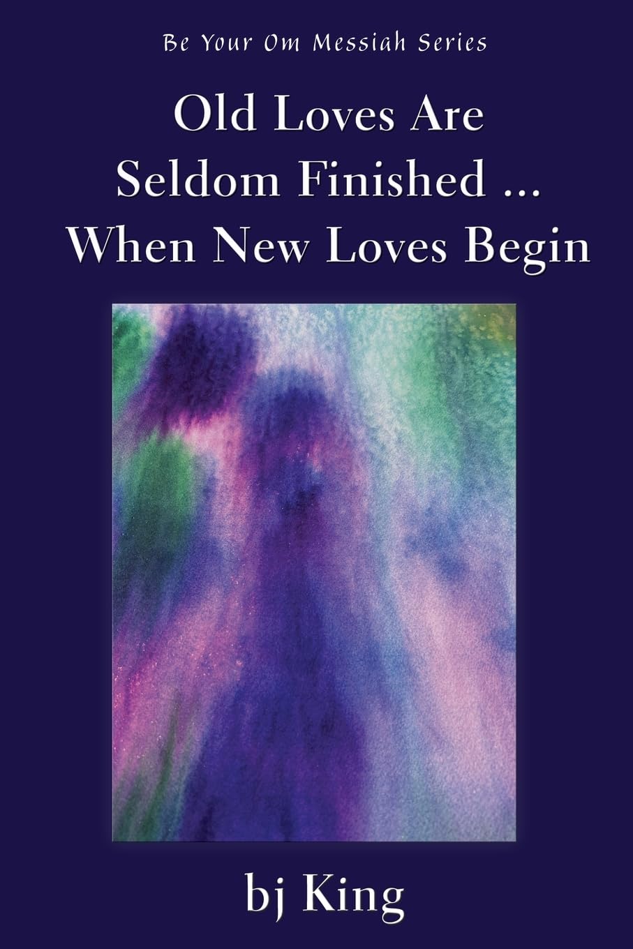 Old Loves Are Seldom Finished ... When New Loves Begin Poetry