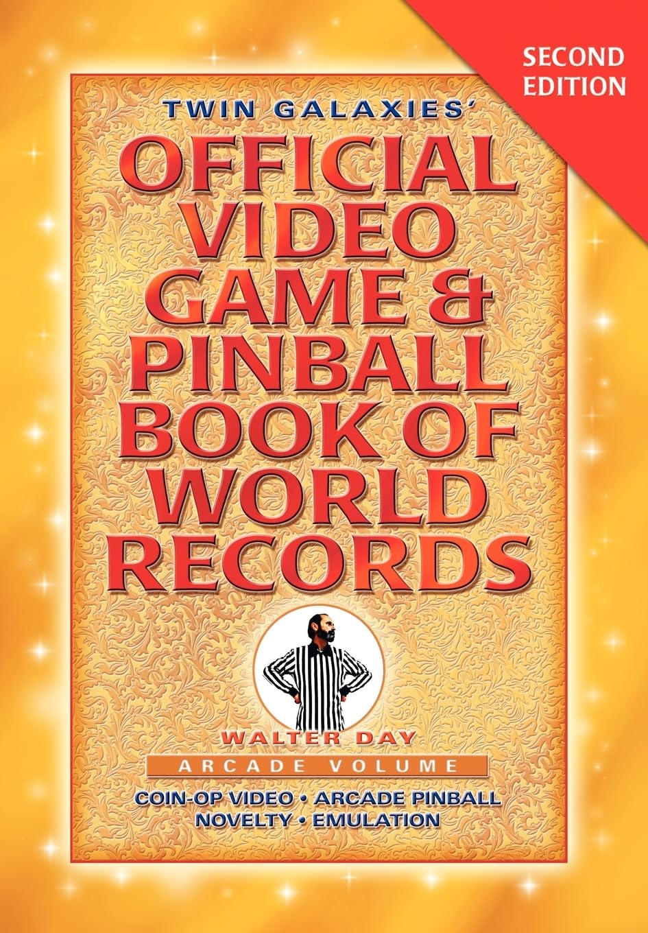 Twin Galaxies' Official Video Game & Pinball Book of World Records: Arcade Volume book
