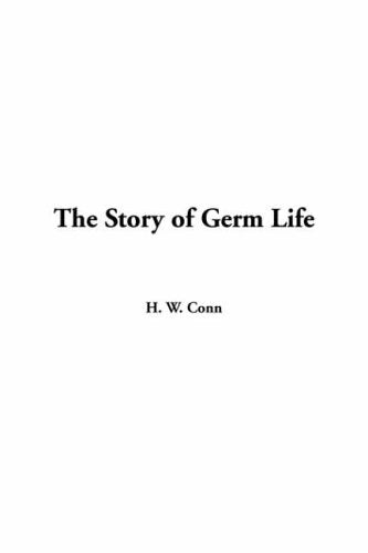 The Story of Germ Life Contemporary literature
