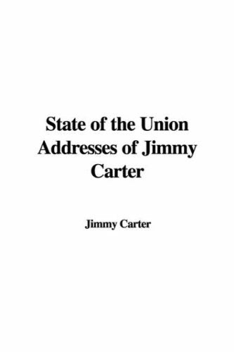 State of the Union Addresses of Jimmy Carter Politics & History