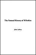The Natural History of Wiltshire Politics & History