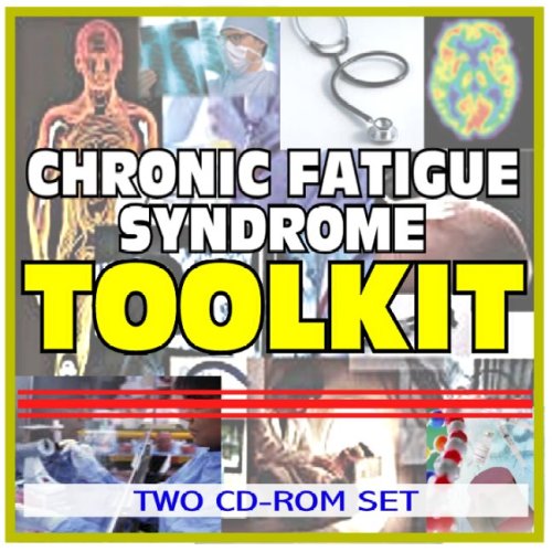 Chronic Fatigue Syndrome Toolkit - Comprehensive Medical Encyclopedia with Treatment Options, Clinical Data, and Practical Information (Two CD-ROM Set) Health, Nutrition & Fitness