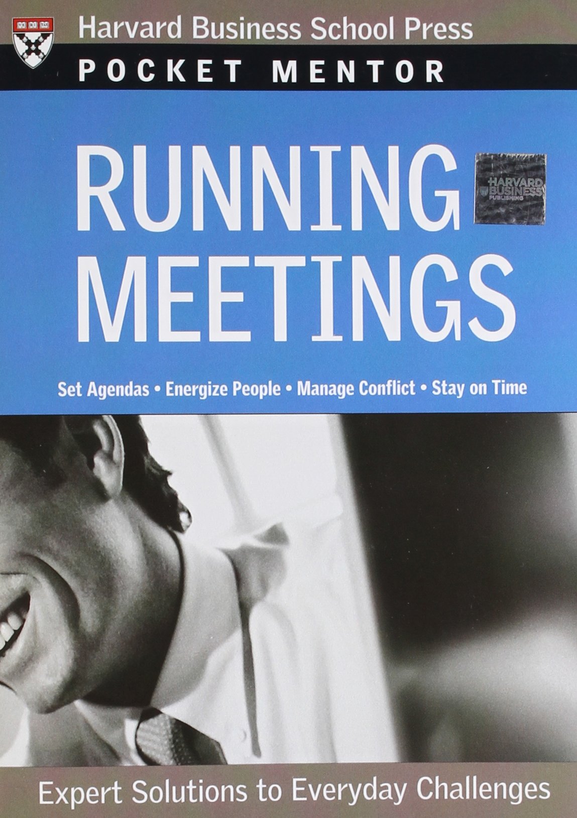 Running Meetings: Expert Solutions to Everyday Challenges book