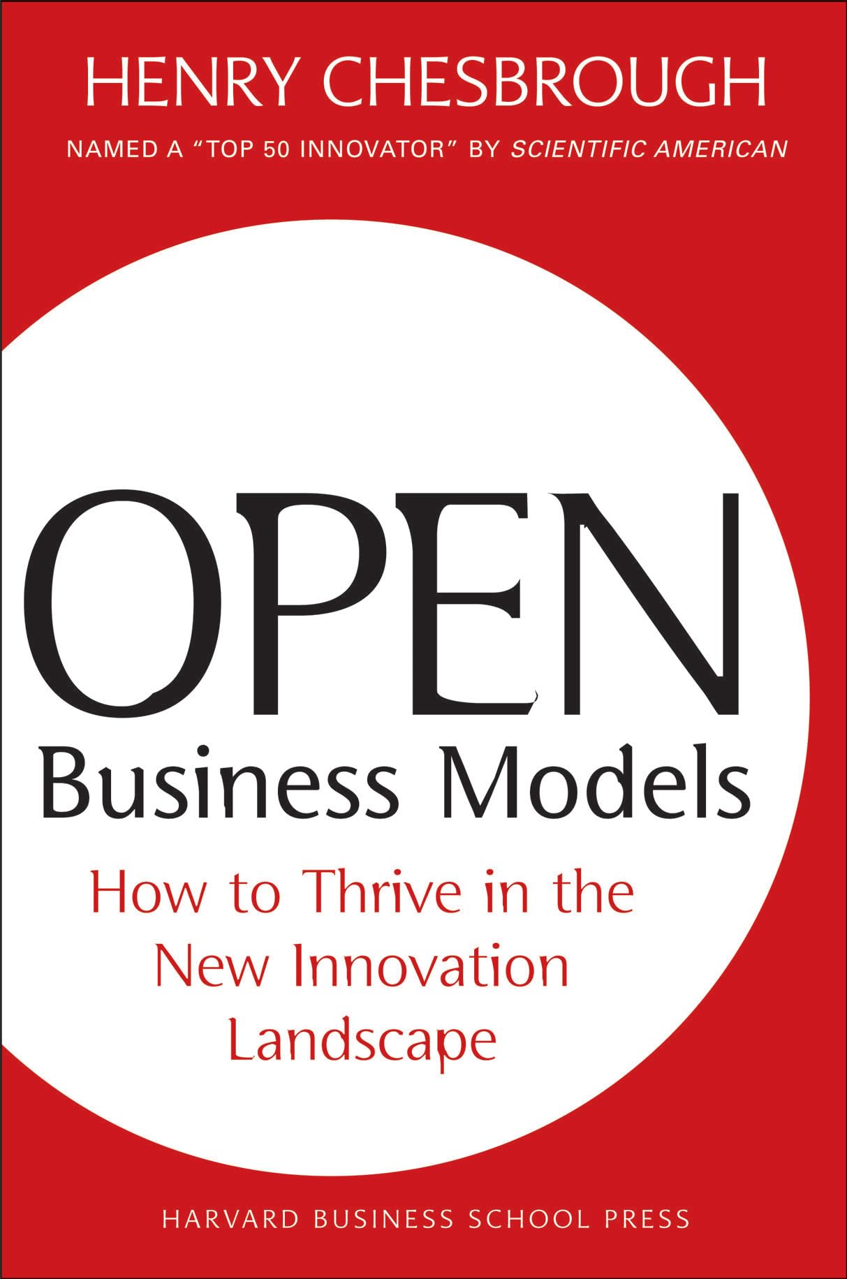 Open Business Models: How To Thrive In The New Innovation Landscape Business, Finance & Career