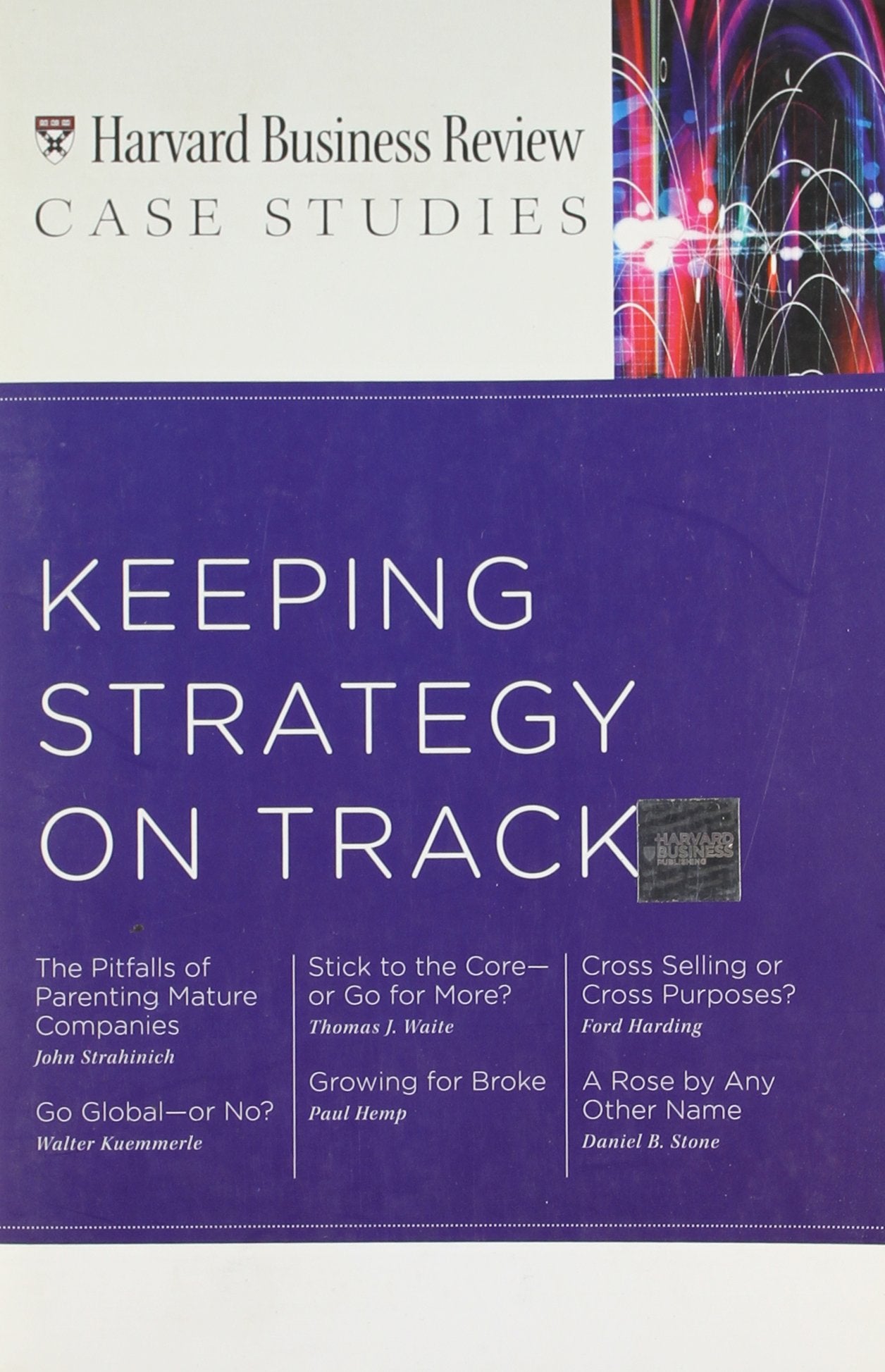 Keeping Strategy on Track (Harvard Business Review Case Studies) Business, Finance & Career
