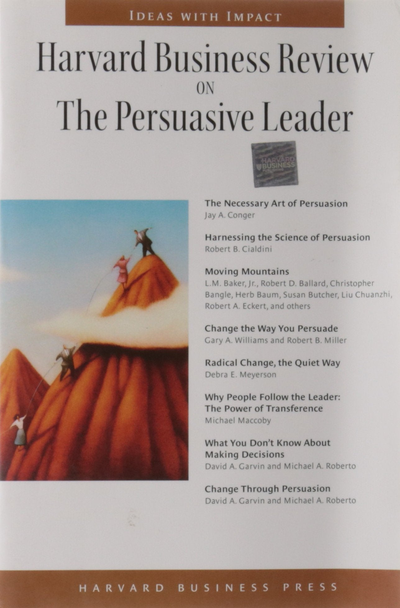 Harvard Business Review on the Persuasive Leader (Harvard Business Review Paperback Series) Business, Finance & Career