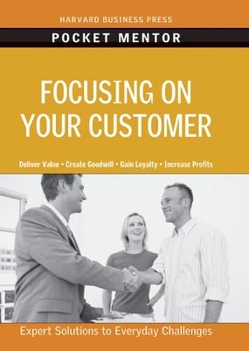 Focusing on Your Customer Business, Finance & Career