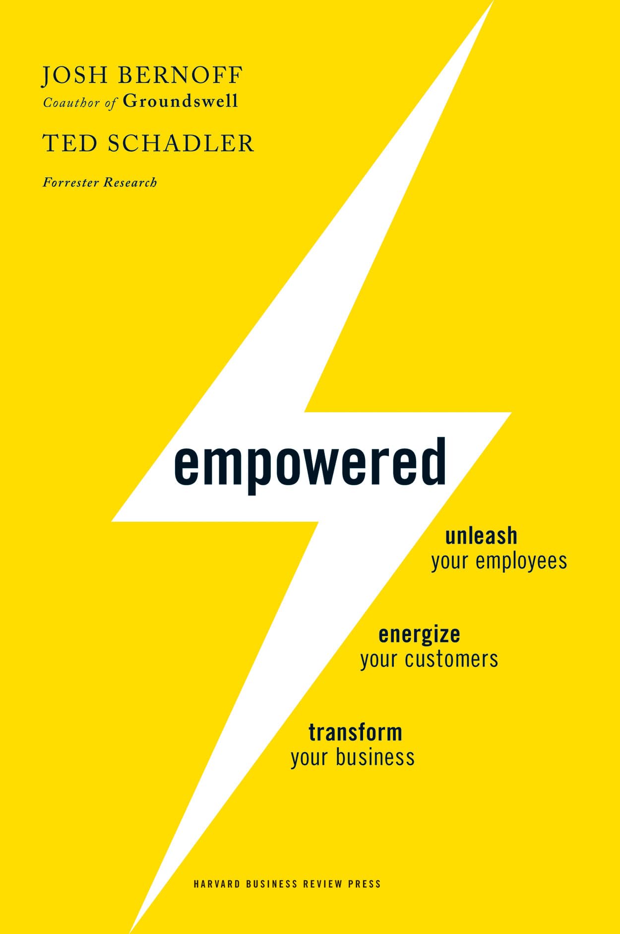 Empowered: Unleash Your Employees, Energize Your Customers, and Transform Your Business Law