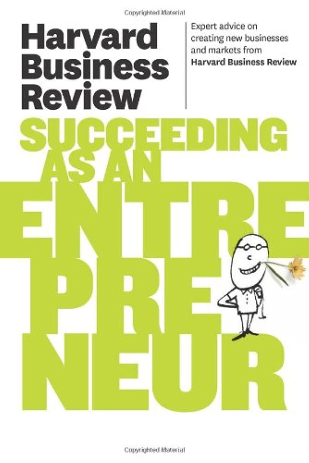 Harvard Business Review on Succeeding as an Entrepreneur Business, Finance & Career