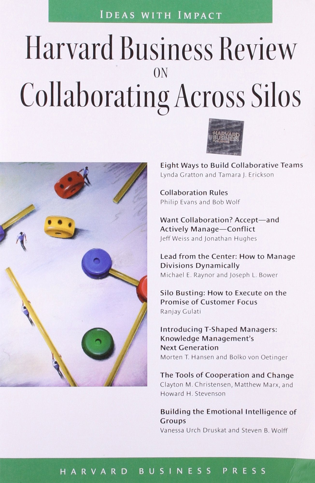 Harvard Business Review on Collaborating Across Silos (The Harvard Business Review Series) Business, Finance & Career