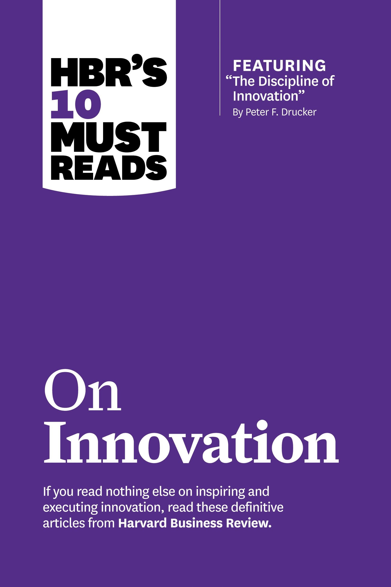 HBR's 10 Must Reads on Innovation Business, Finance & Career