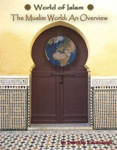 The Muslim World: An Overview (World of Islam) Religion & Esotericism