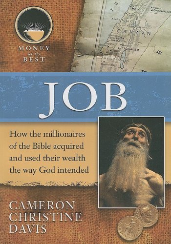 Job (Money at Its Best: Millionaires of the Bible) Young adult books