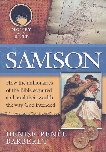 Sampson (Money at Its Best: Millionaires of the Bible) Young adult books