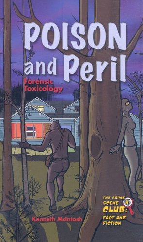 Poison and Peril: Forensic Toxicology (Crime Scene Club: Fact and Fiction) Manga