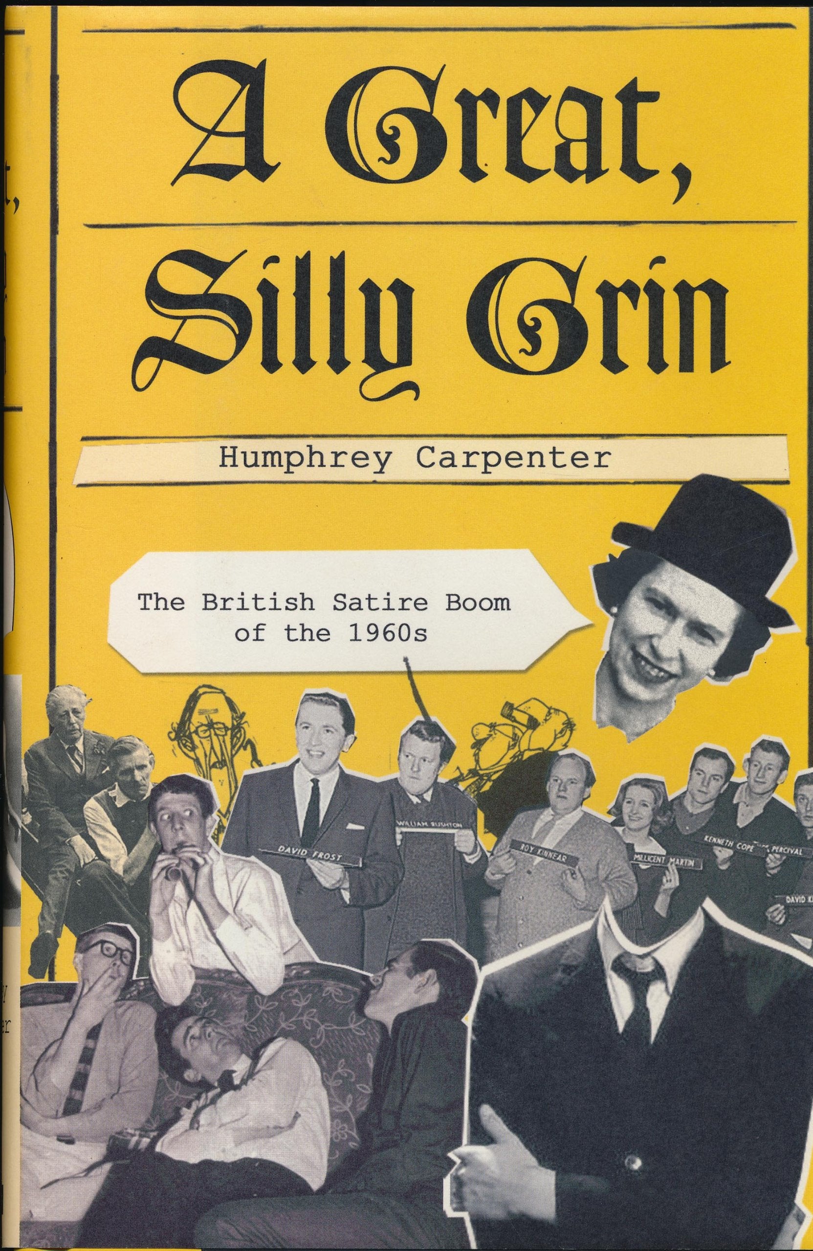 Great, Silly Grin: The British Satire Boom of the 1960s Humour & Satire