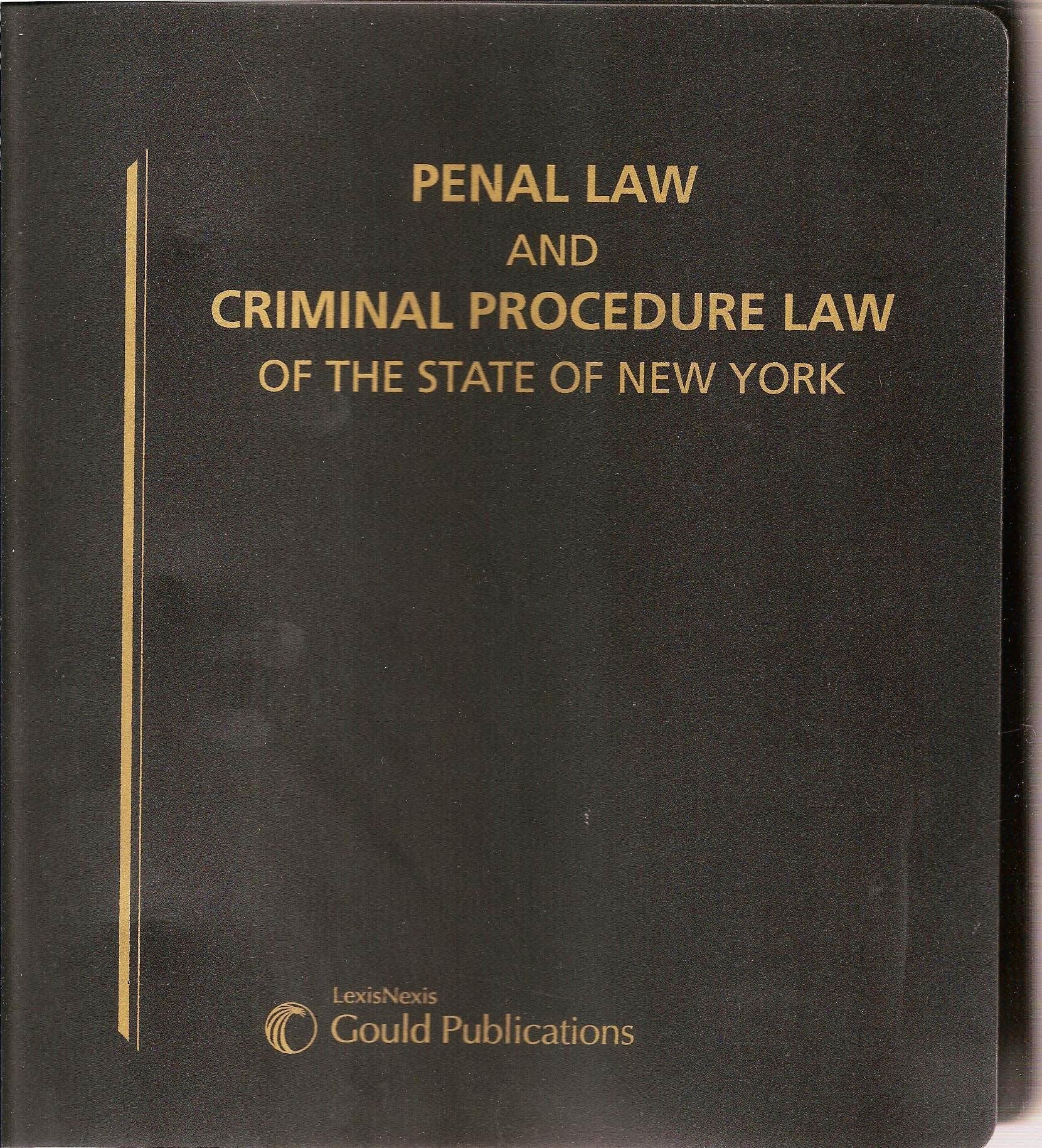 Penal and Criminal Procedure Law of the State of New York, 2008 Edition book