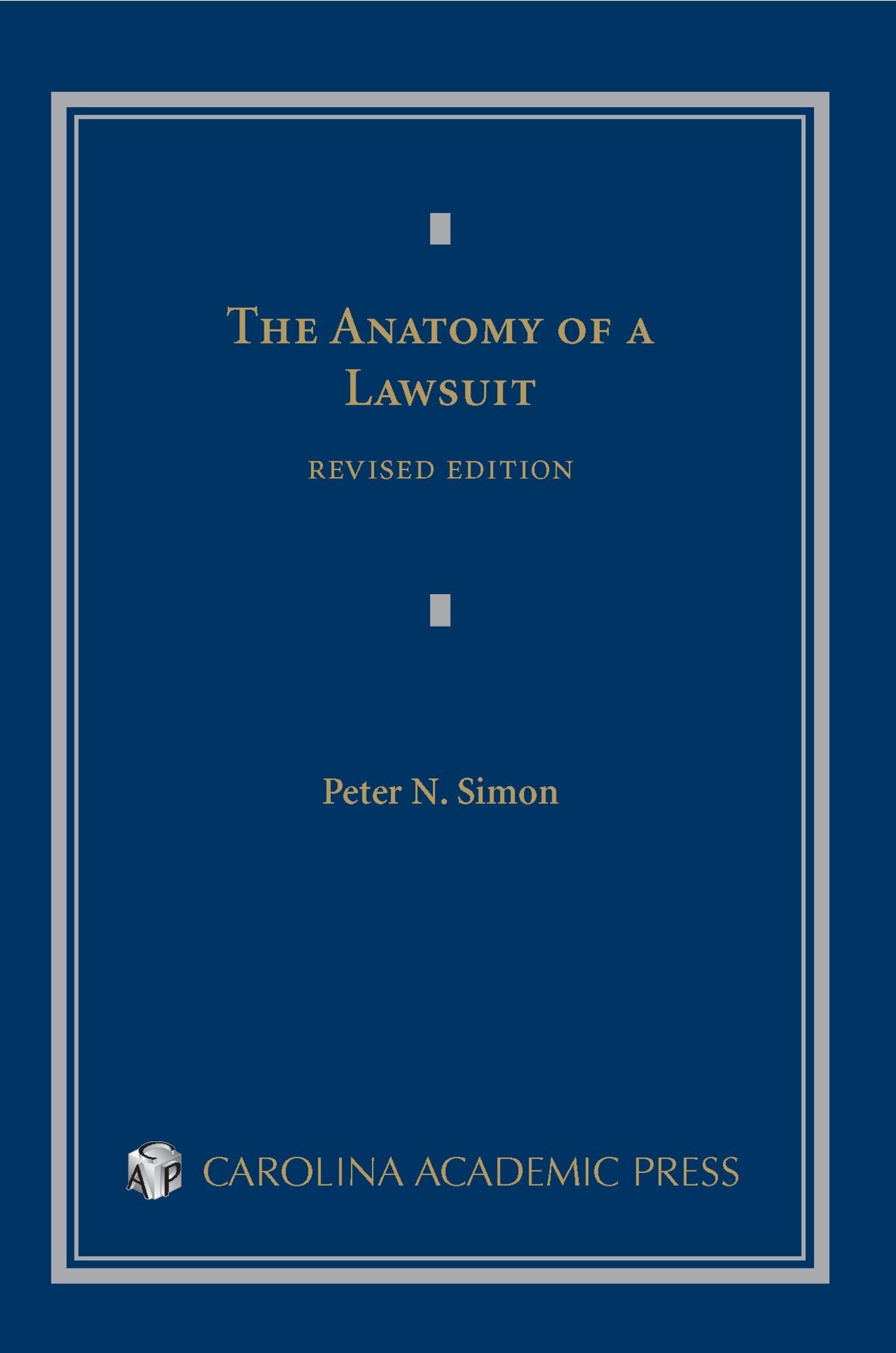 The Anatomy of a Lawsuit (Contemporary Legal Education Series) Law