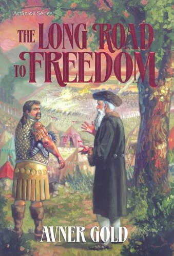 The Long Road to Freedom (ArtScroll (Mesorah)) Contemporary literature