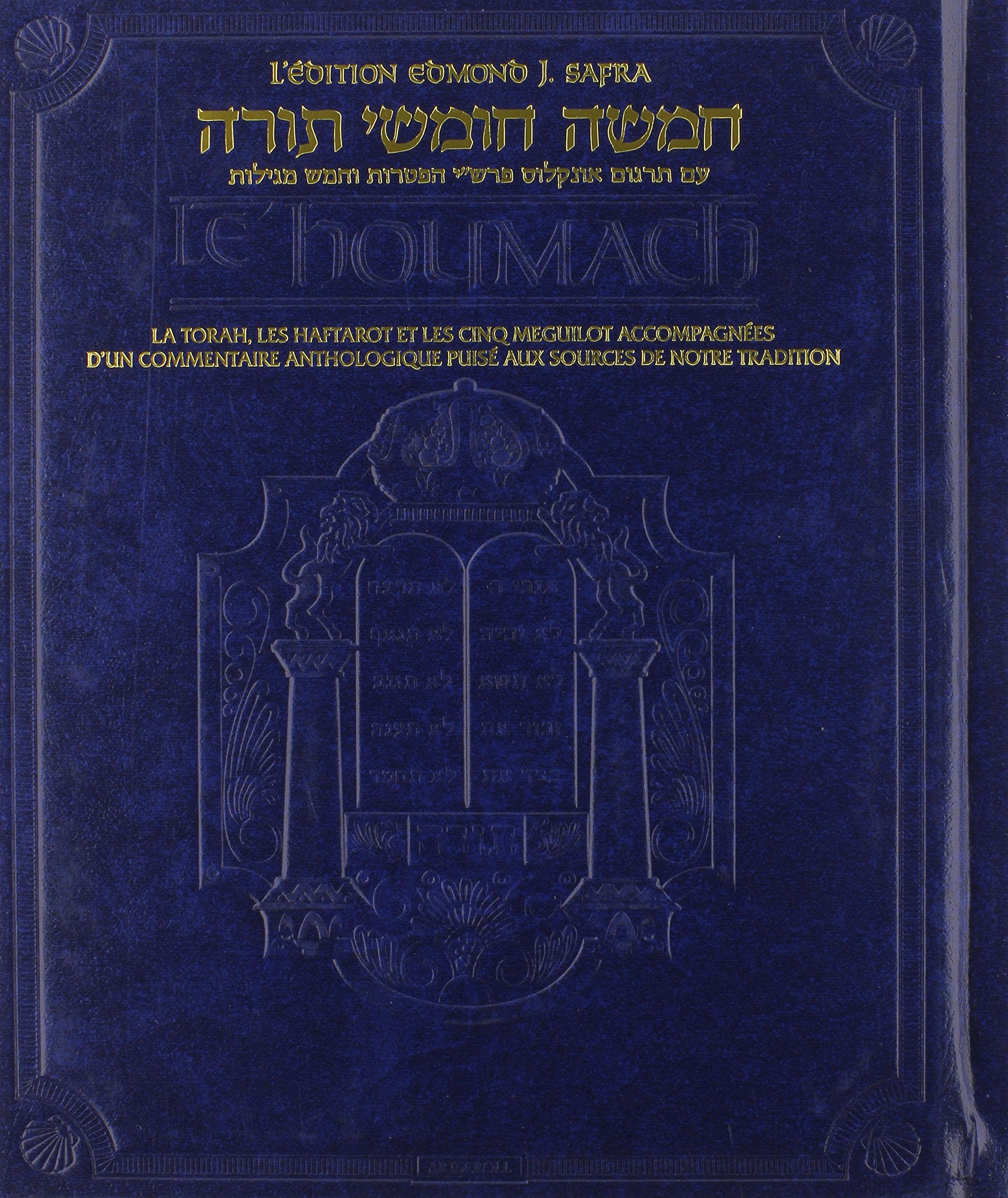 The Edmond J. Safra Edition of the Chumash in French: The Torah, Haftarot, and Five Megillot With a Commentary from Rabbinic Writings Religion & Esotericism