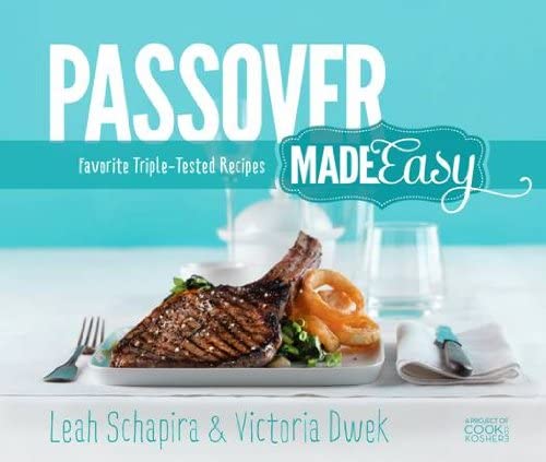 Passover Made Easy: Favorite Triple-Tested Recipes book