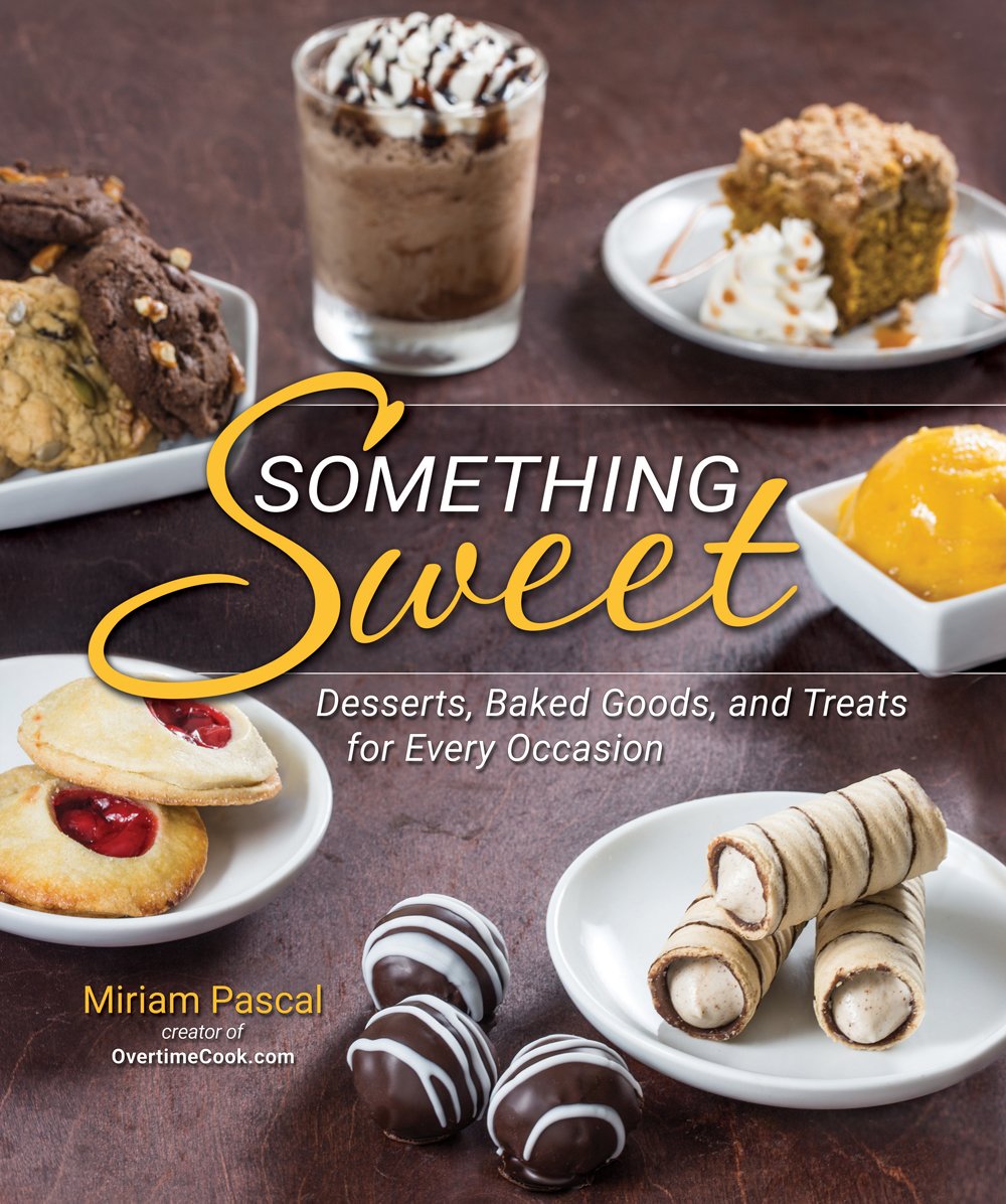 Something Sweet: Desserts, Baked Goods, and Treats for Every Occasion Books