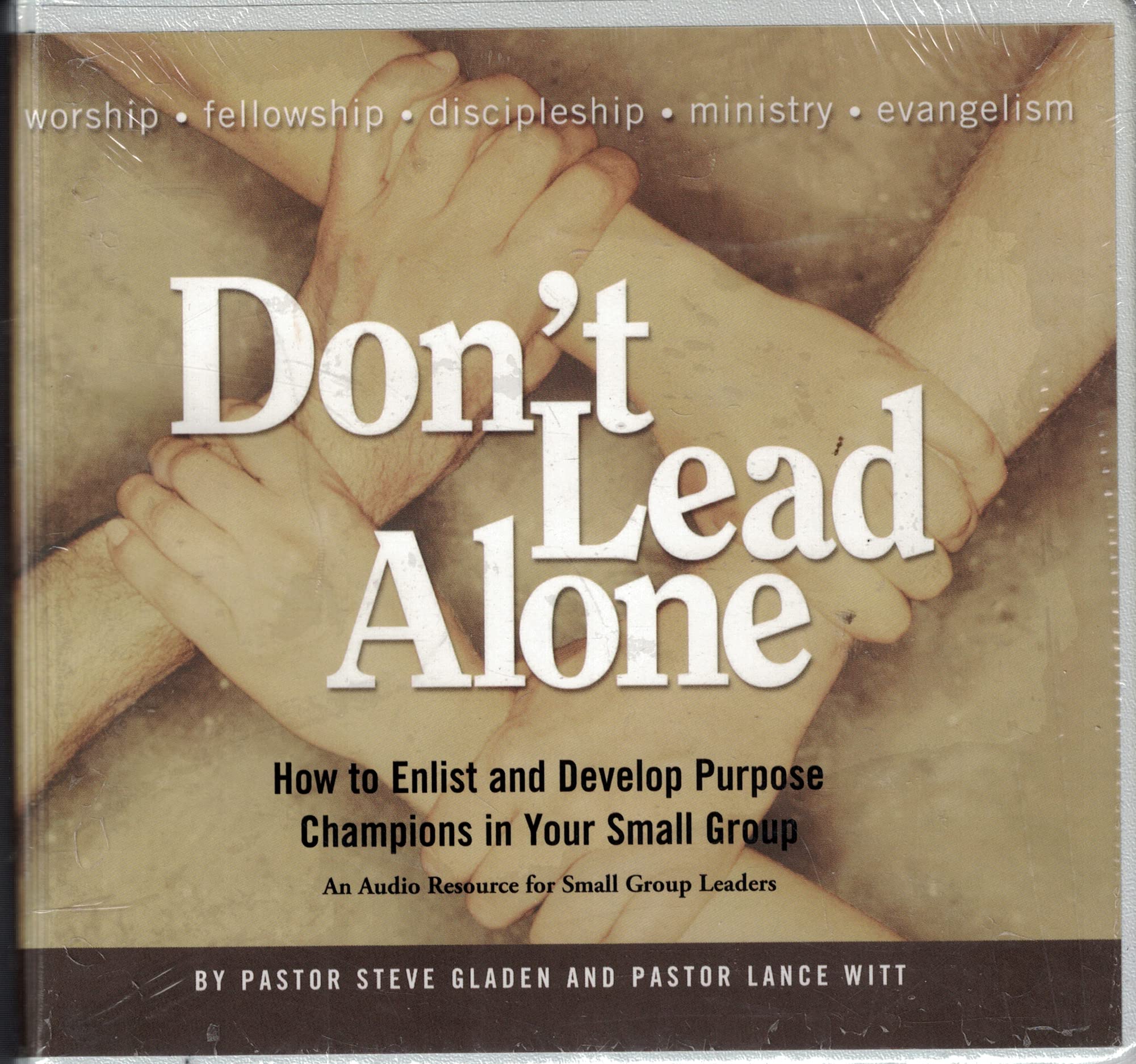 Don't Lead Alone: How to Enlist and Develop Purpose Champions in Your Small Group (An Audio Resource for Small Group Leaders) Books