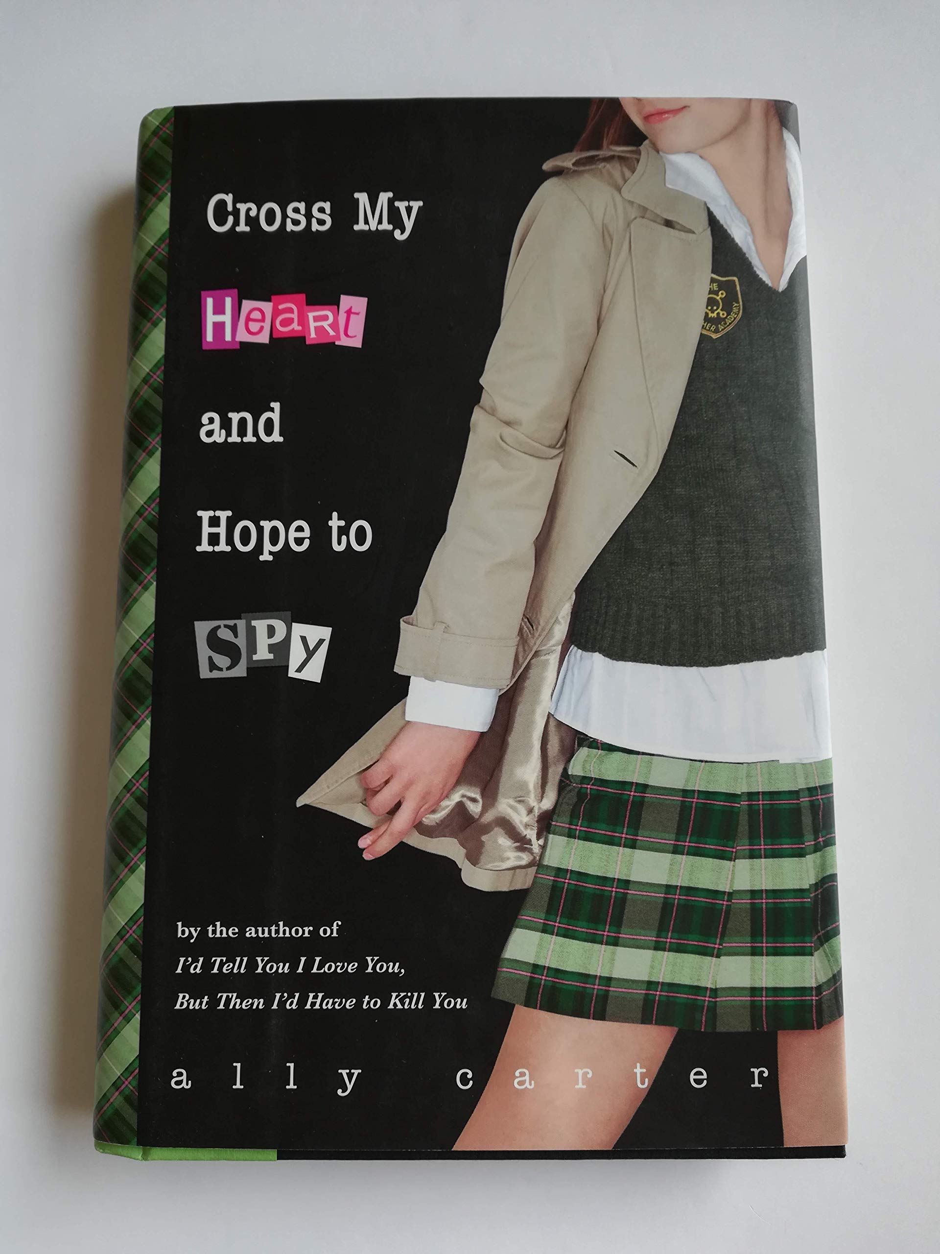 Cross My Heart and Hope to Spy (Gallagher Girls, 2, Band 2) Contemporary literature