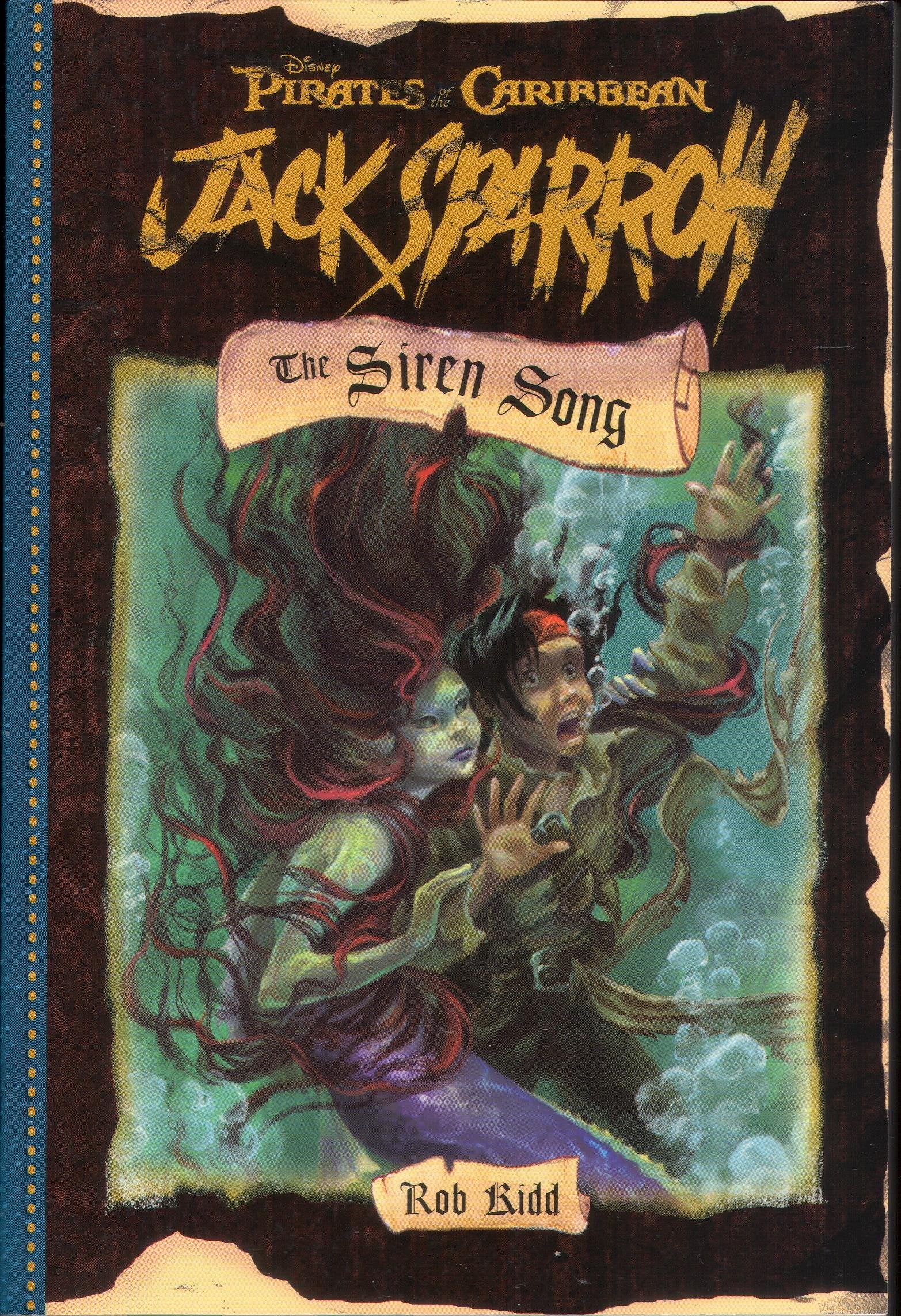 Pirates of the Caribbean: Jack Sparrow The Siren Song: Junior Novel (Jack Sparrow Chapter Book, Band 2) Non-fiction