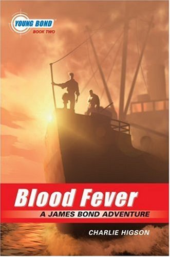 Blood Fever - A James Bond Adventure book