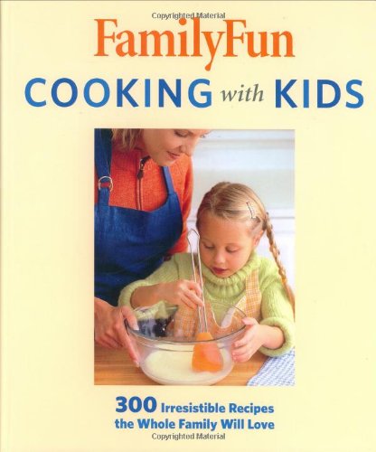 FamilyFun Cooking with Kids book
