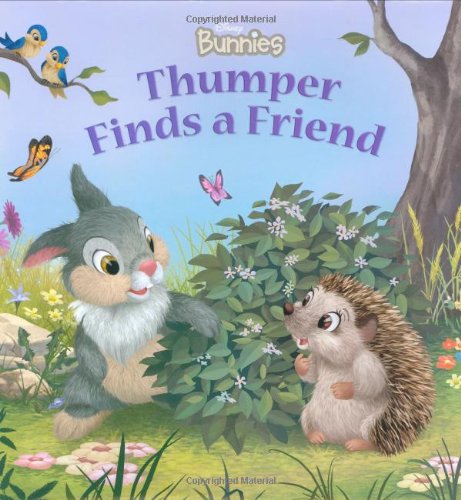 Disney Bunnies Thumper Finds a Friend Non-fiction