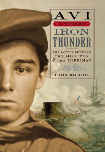 Iron Thunder: The Battle Between the Monitor & the Merrimac: A Civil War Novel (I Witness) Non-fiction