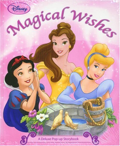 Magical Wishes: A Deluxe Pop-up Storybook (Disney Princess) Fairy Tales & Legends