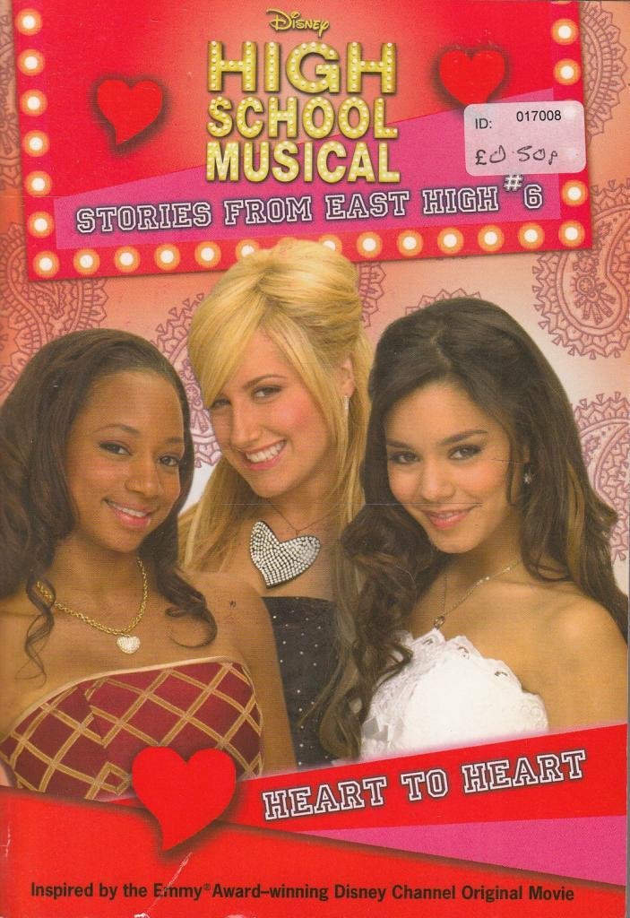 Disney High School Musical: Stories from East High Heart to Heart: Stories from East High book