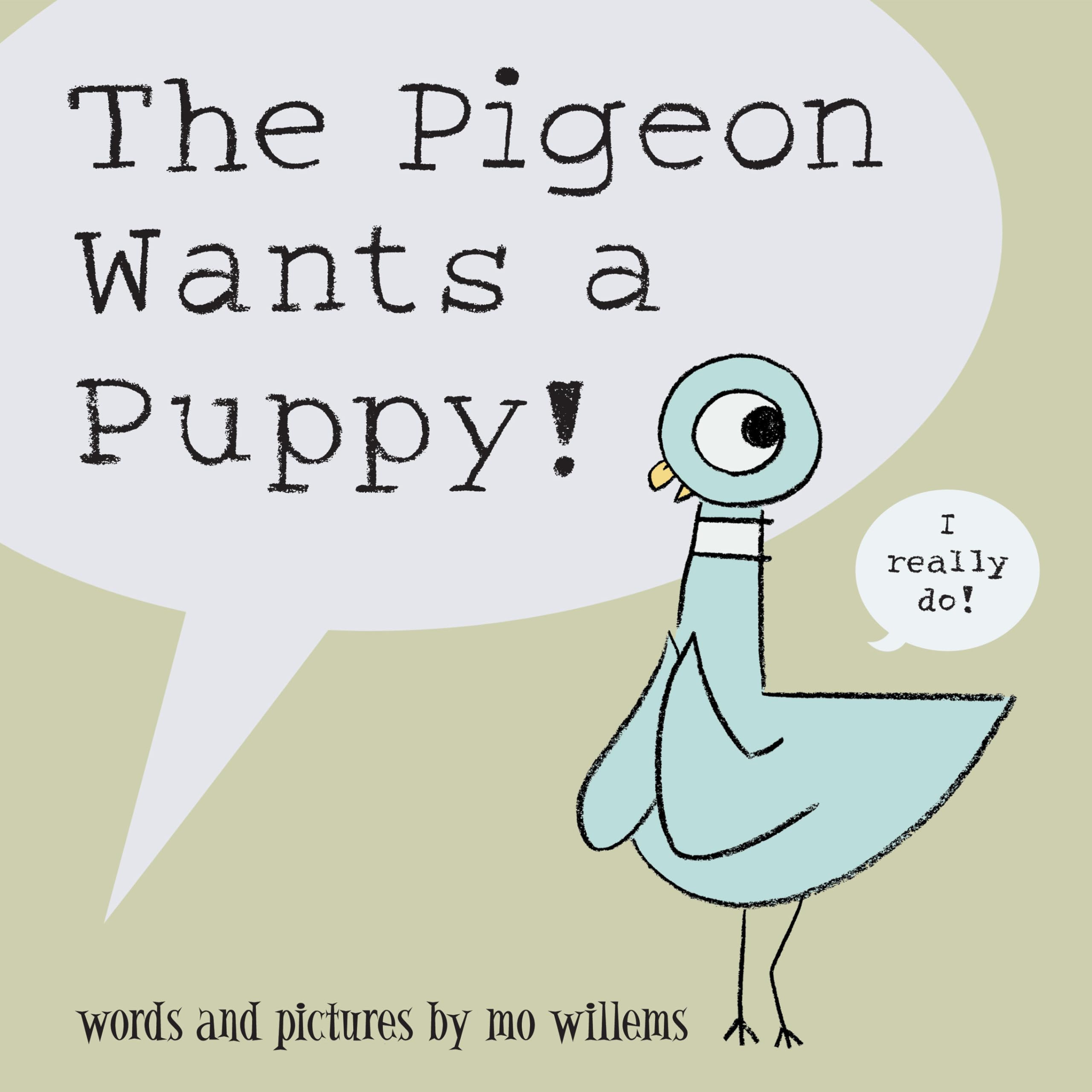 The Pigeon Wants a Puppy! Parents & Children