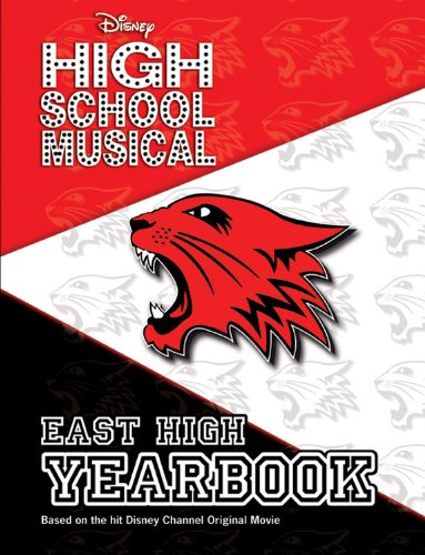East High Yearbook (Disney High School Musical) book