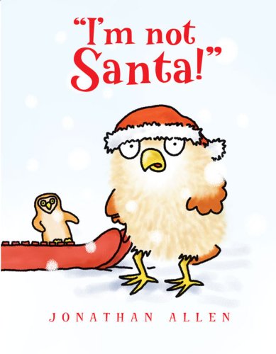 I'm Not Santa! (I'm Not! Picture Book, An) Non-fiction