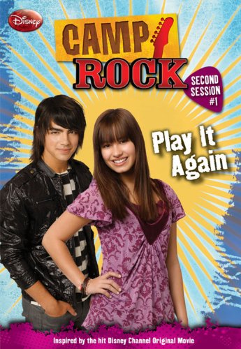 Camp Rock: Second Session Play It Again Non-fiction