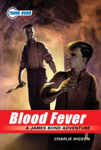 Blood Fever (A James Bond Adventure, 2, Band 2) Novels & Short Stories