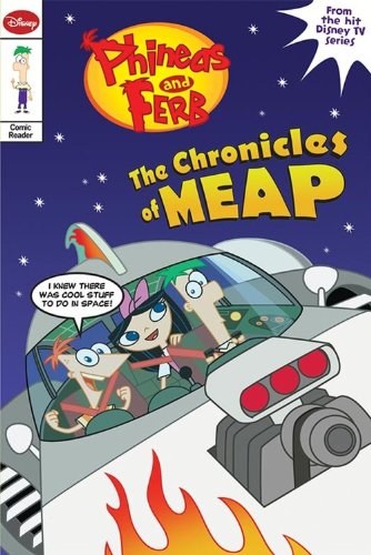 Phineas and Ferb Comic Reader The Chronicles of Meap Manga