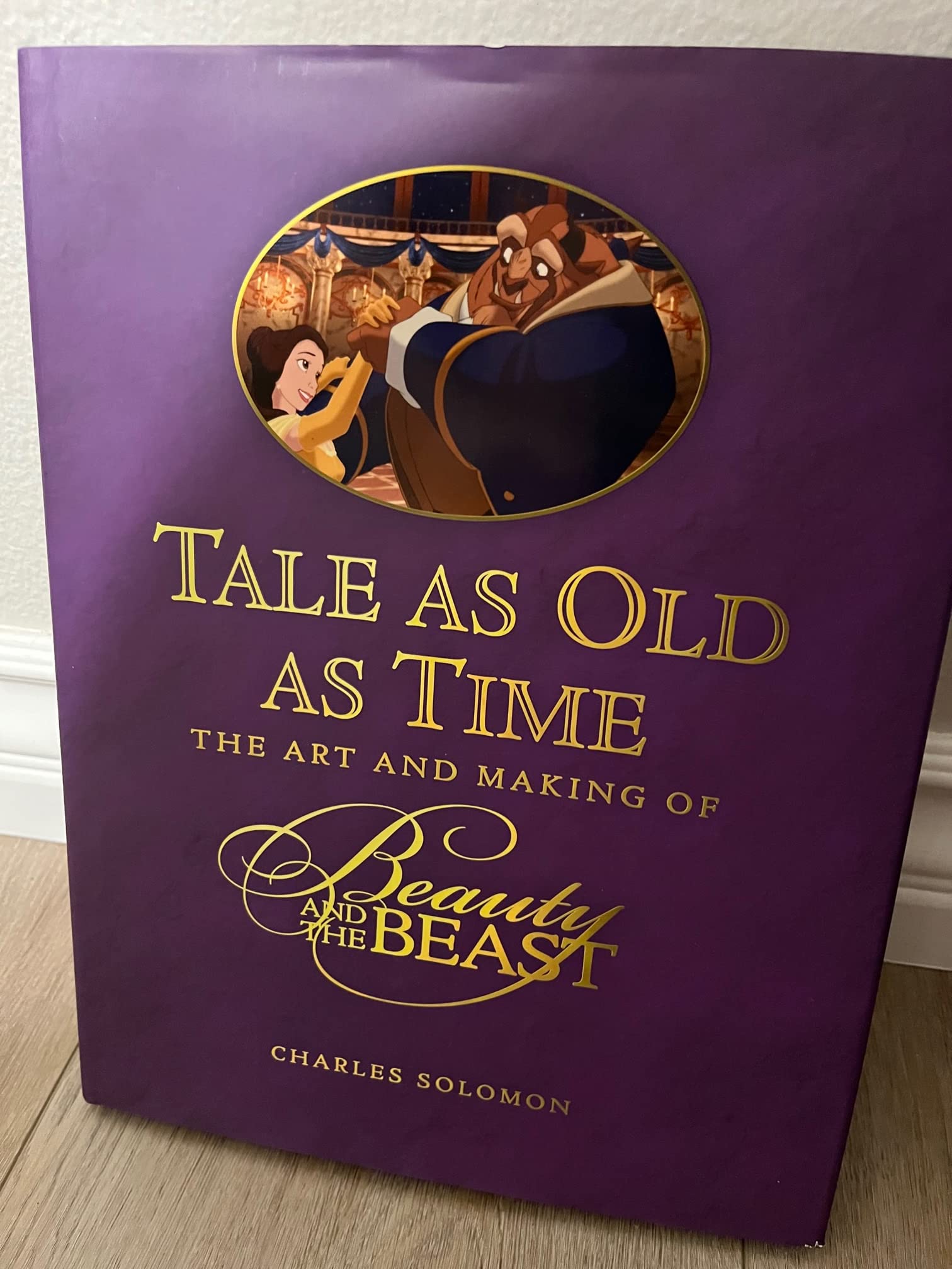 Tale as Old as Time: The Art and Making of Beauty and the Beast book