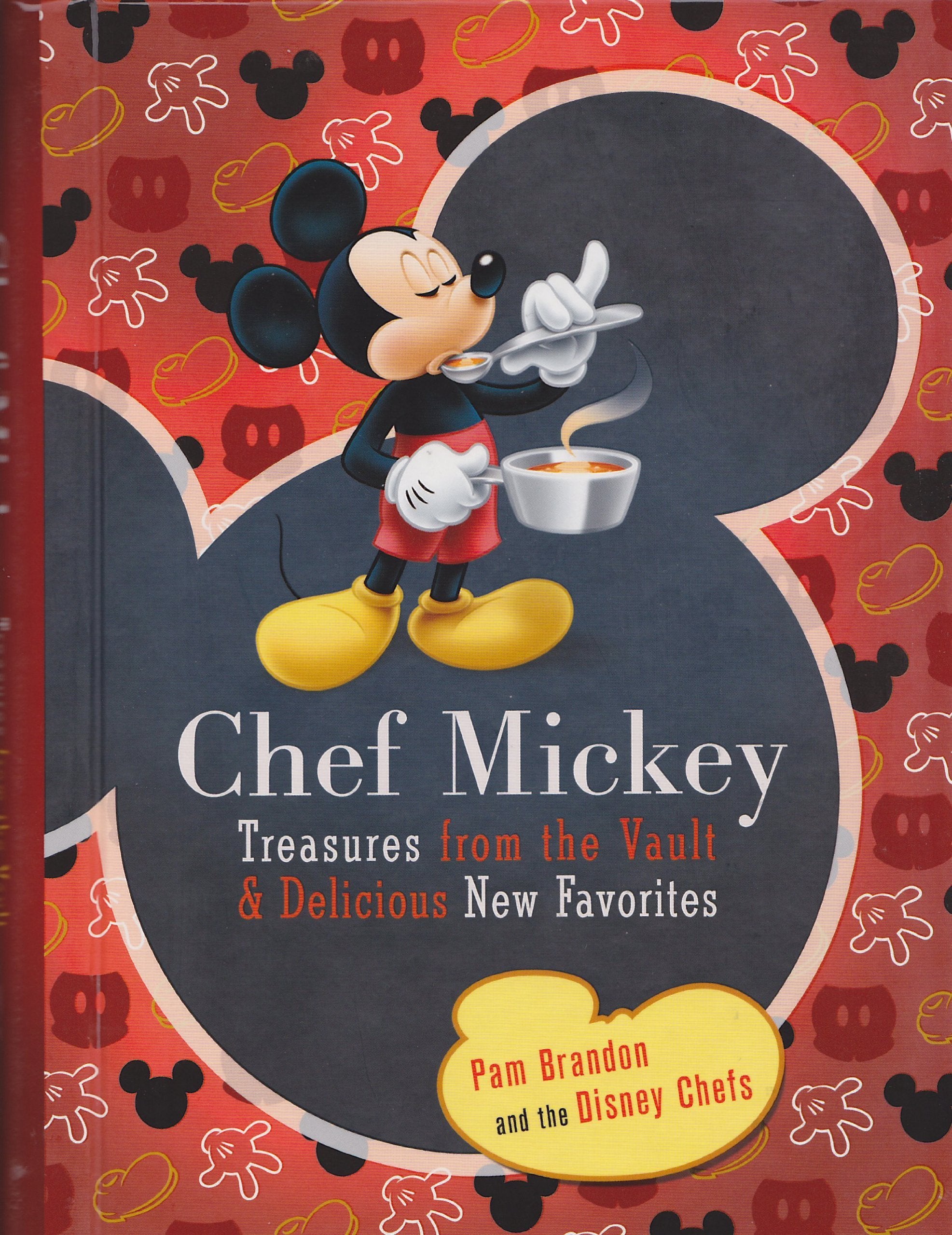 Chef Mickey (Walt Disney Parks and Resorts Merchandise Custom Pub): Treasures from the Vault & Delicious New Favorites Novels & Short Stories