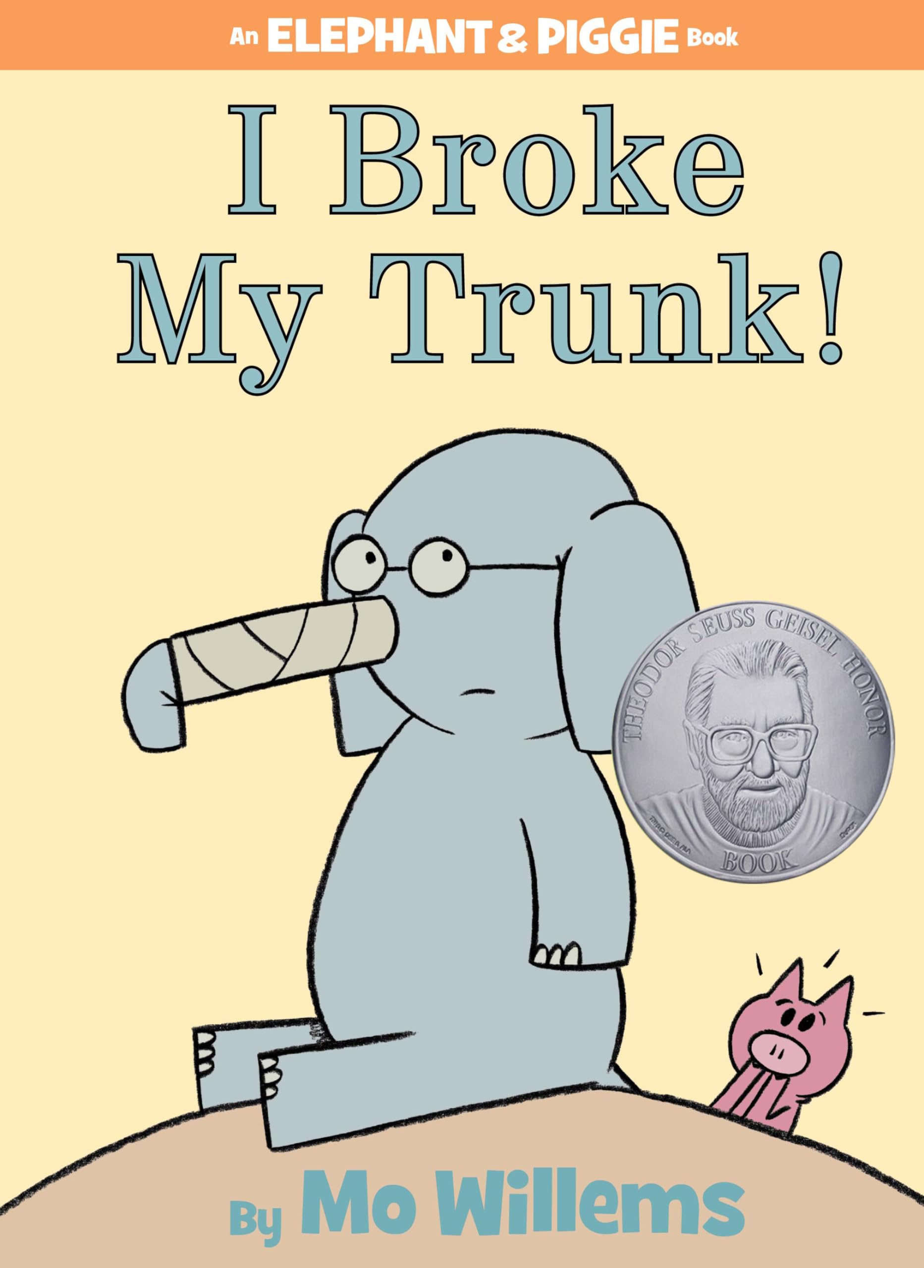 I Broke My Trunk! (An Elephant and Piggie Book) book