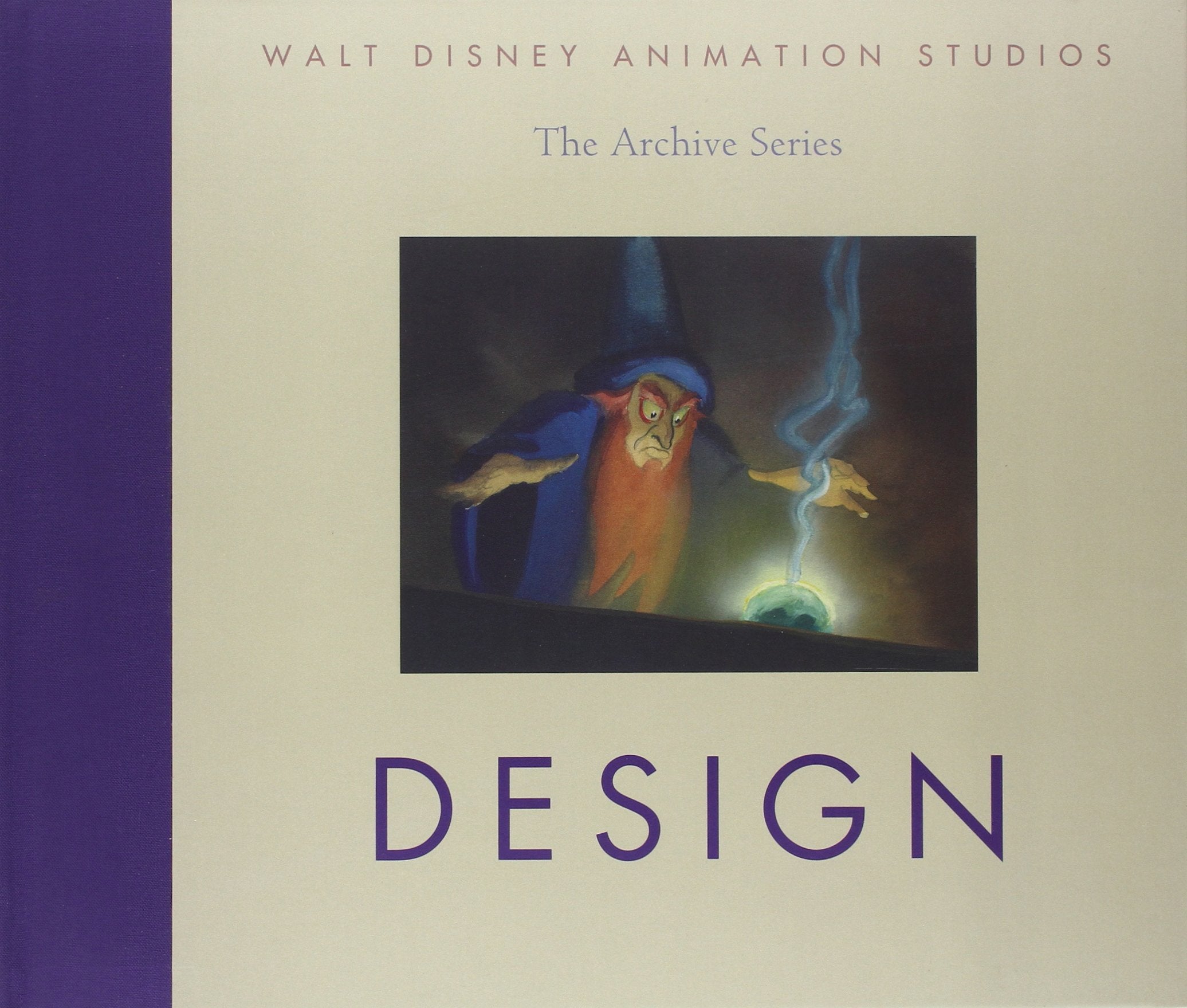 The Archive Series : Design (Walt Disney Animation Studios ) book