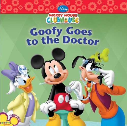 Goofy Goes to the Doctor (Mickey Mouse Clubhouse) Novels & Short Stories