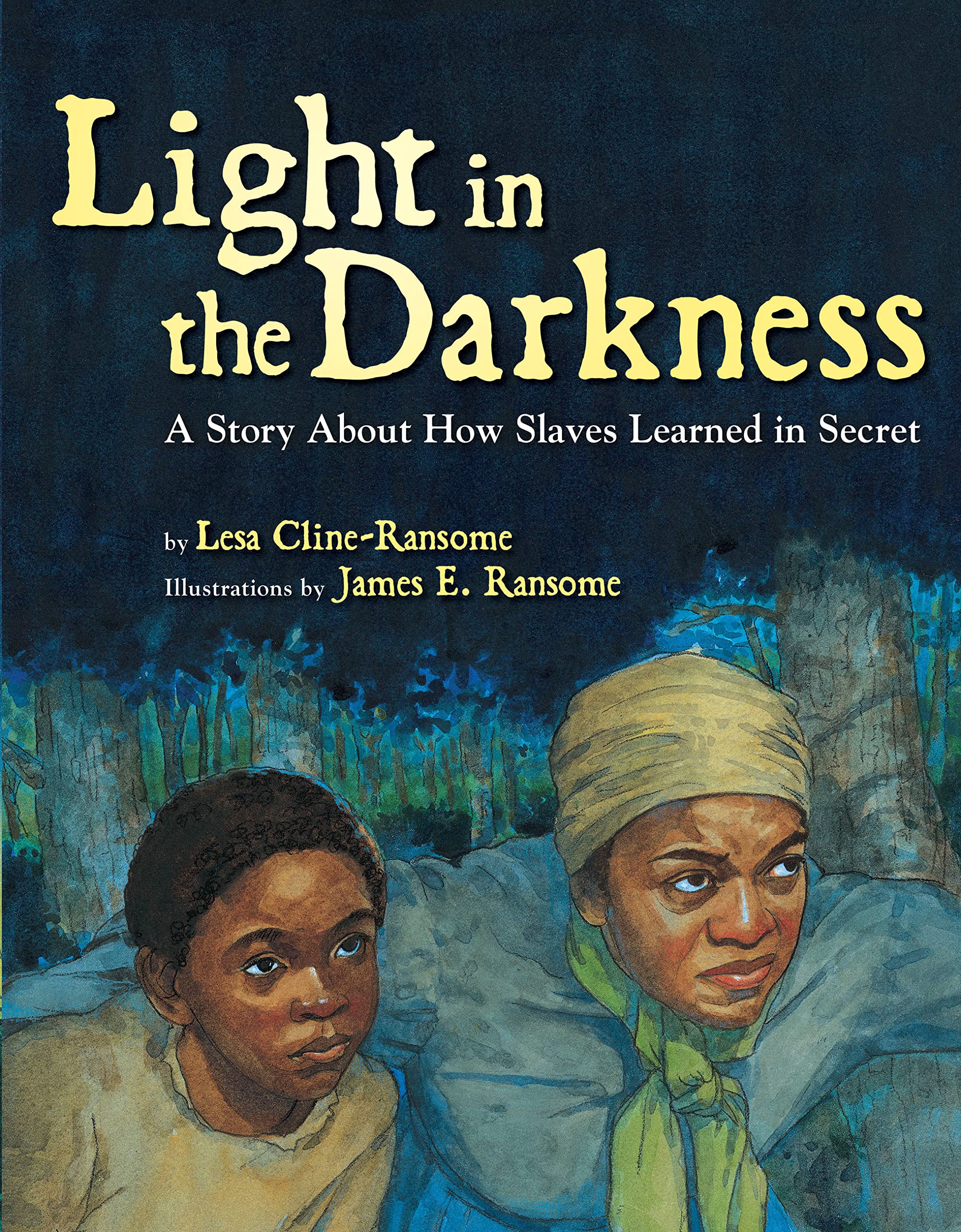 Light in the Darkness: A Story about How Slaves Learned in Secret Non-fiction