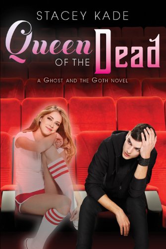 Queen of the Dead (A Ghost and the Goth Novel) Fiction