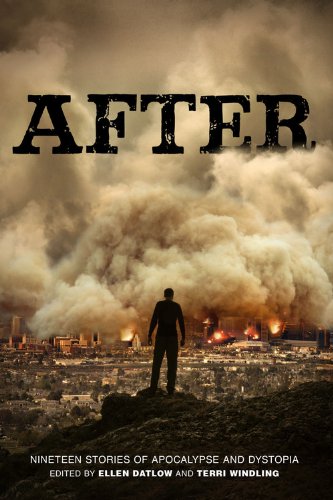 After (Nineteen Stories of Apocalypse and Dystopia) Fiction