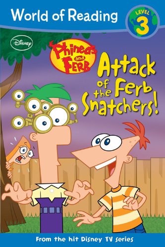 Phineas and Ferb Reader Attack of the Ferb Snatchers! book